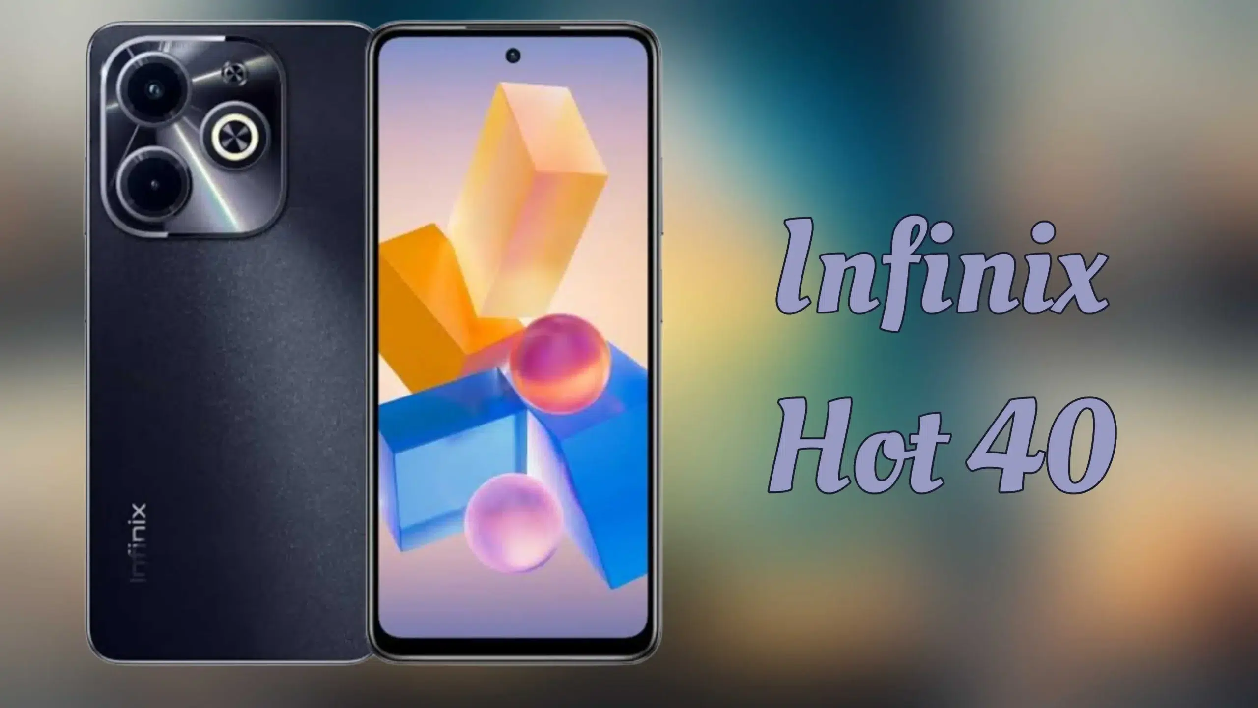 انفنكس هوت infinix Hot 40 2024 المنافس الأقوى للآيفون الآن!! مواصفات الهاتف وسعره في السعودية